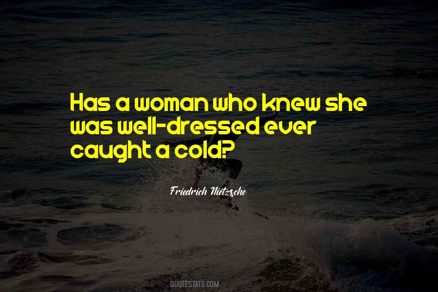 Cold Woman Quotes #770341