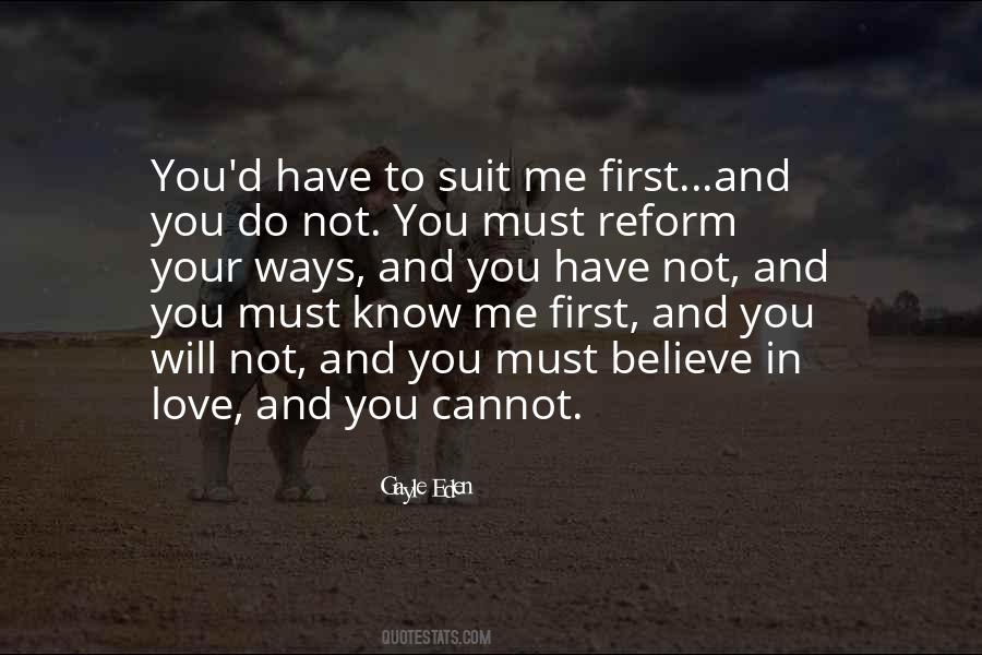 Do You Believe In Me Quotes #1011535