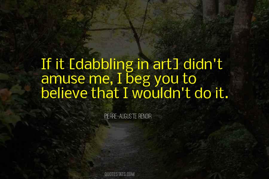 Do You Believe In Me Quotes #128190
