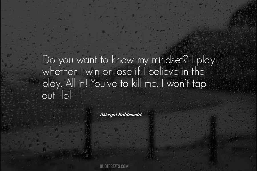 Do You Believe In Me Quotes #830141