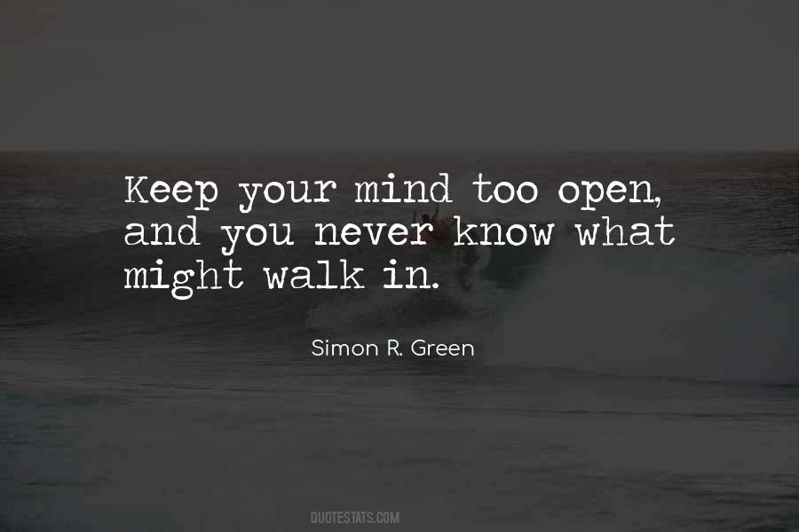 Keep Your Mind Quotes #1337066