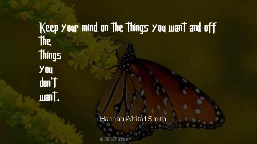 Keep Your Mind Quotes #440514