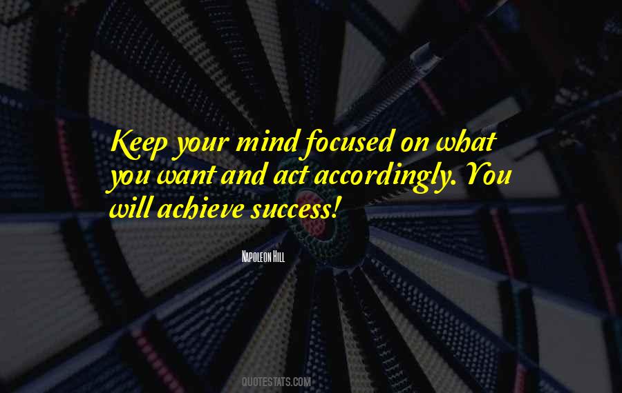 Keep Your Mind Quotes #752063