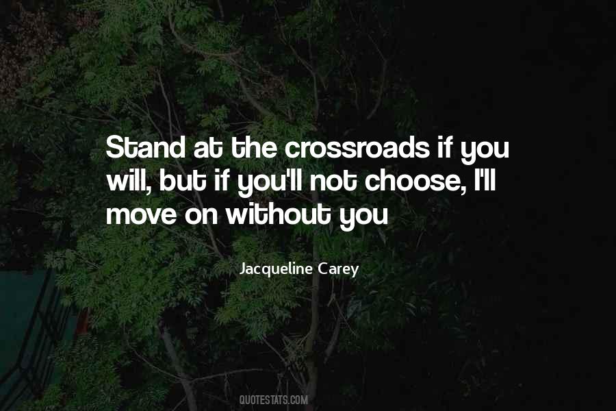 At Crossroads Quotes #476552