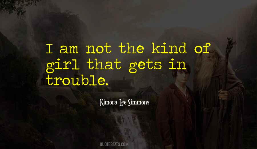 I Am Not That Girl Quotes #1241164