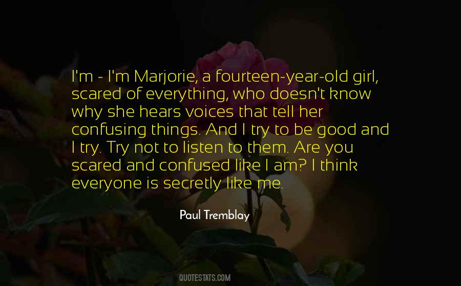 I Am Not That Girl Quotes #1723478