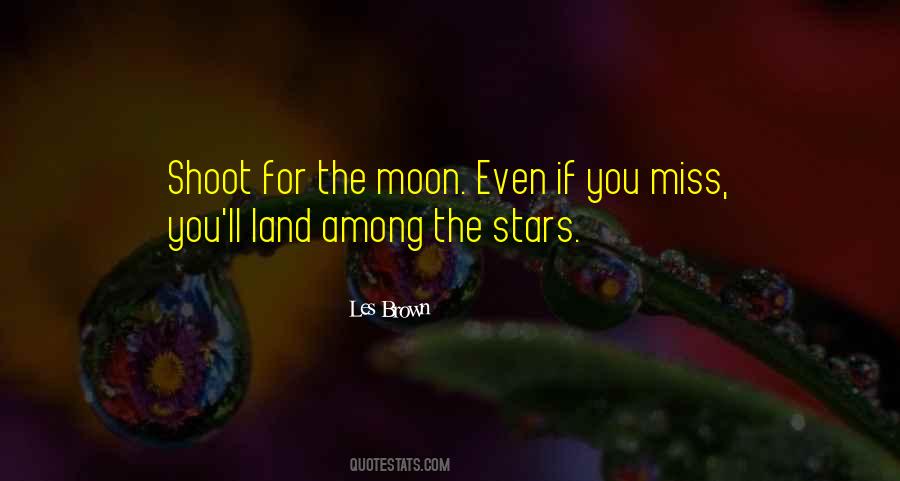 Even If You Miss Quotes #1437822