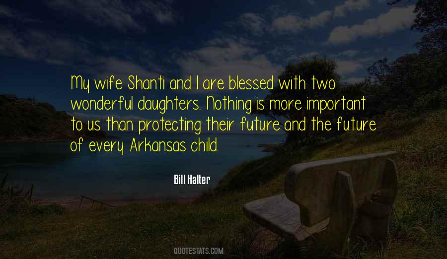 Two Wife Quotes #570893