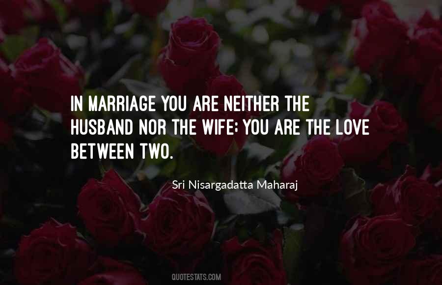 Two Wife Quotes #808270