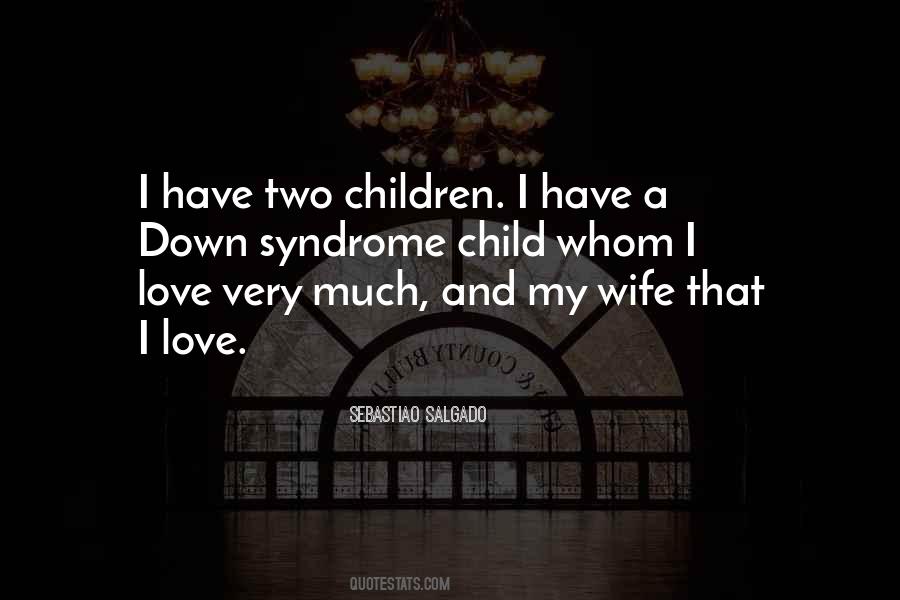 Two Wife Quotes #833416