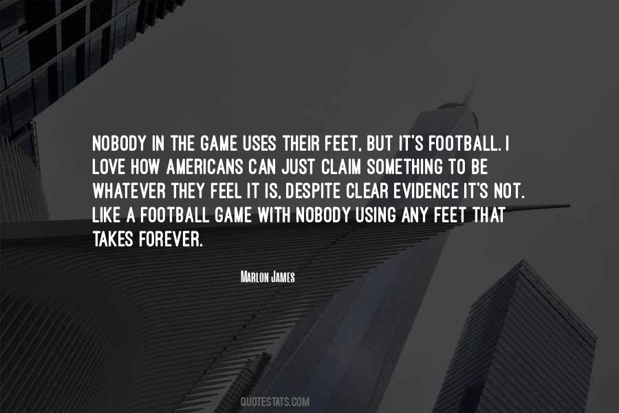 Not Just A Game Quotes #1576215