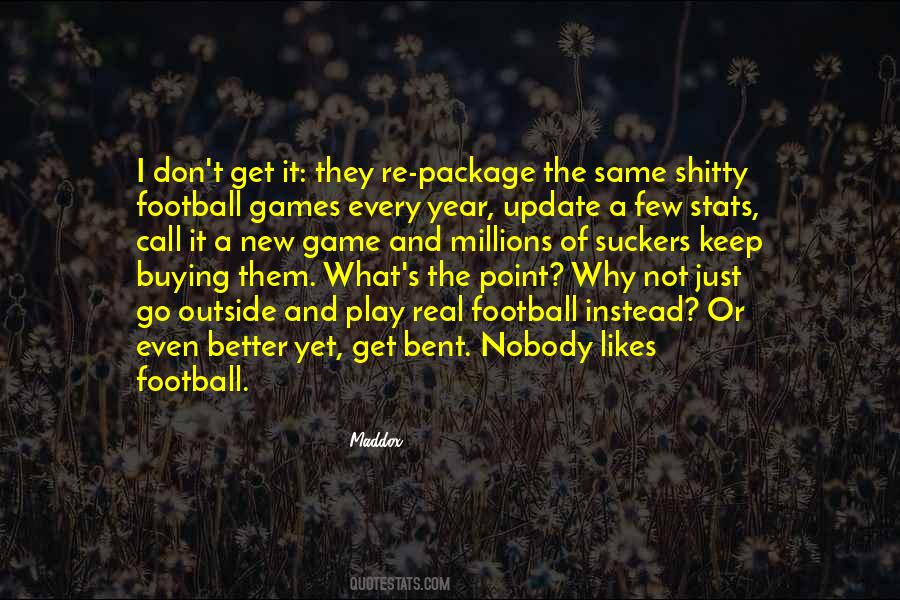 Not Just A Game Quotes #979684