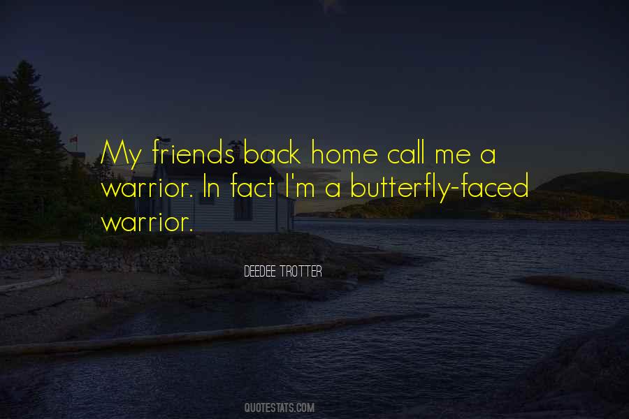 I M A Butterfly Quotes #1210759