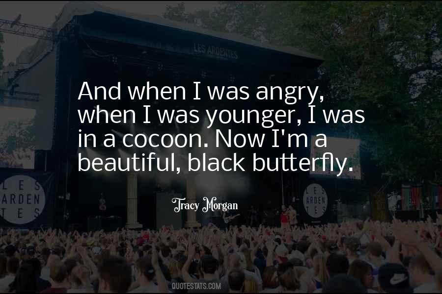 I M A Butterfly Quotes #1398104