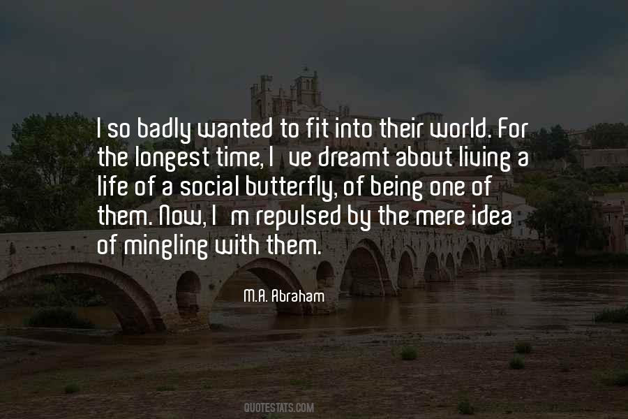 I M A Butterfly Quotes #1456388