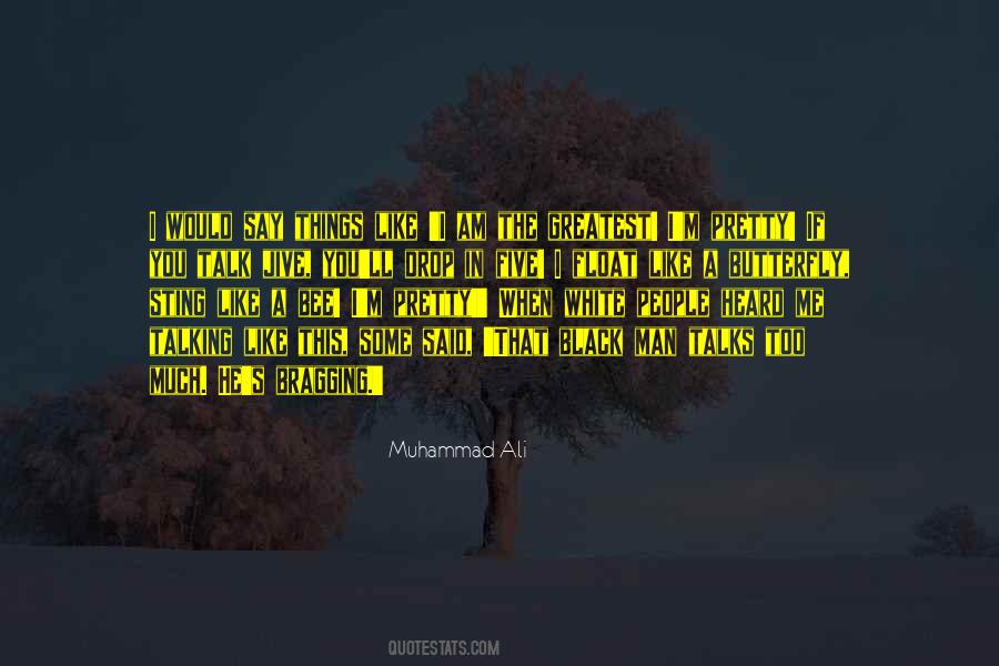 I M A Butterfly Quotes #1789393