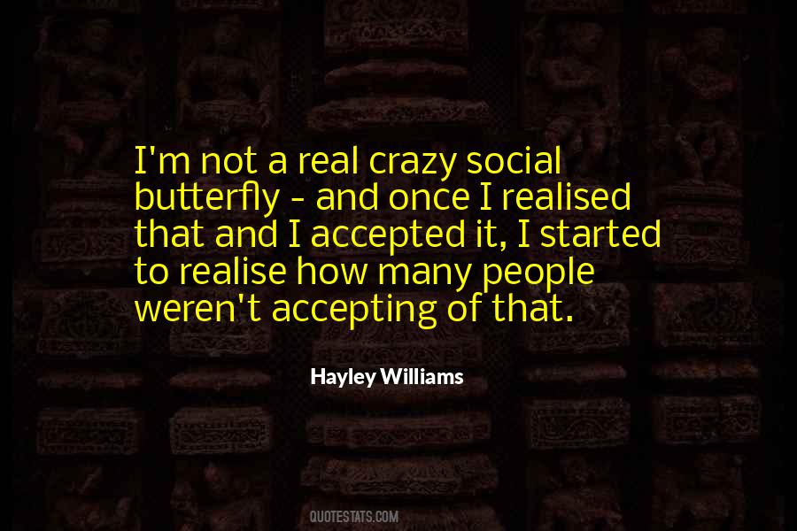 I M A Butterfly Quotes #814393
