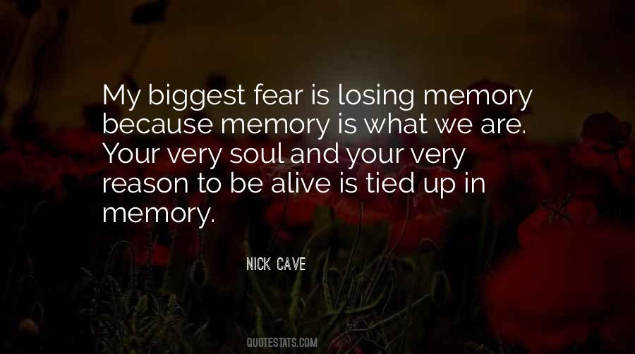 My Biggest Fear Is Losing Quotes #1674784