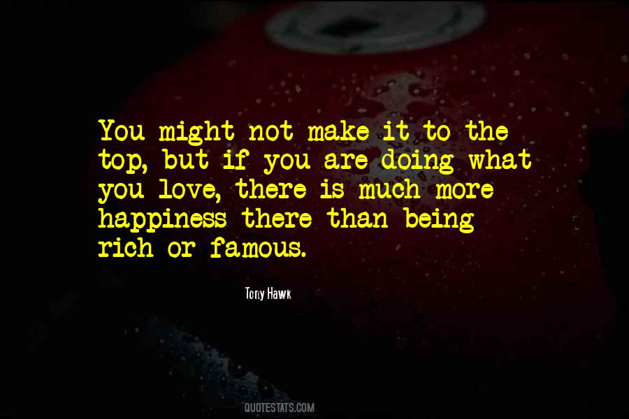 If You Love What You Are Doing Quotes #288420