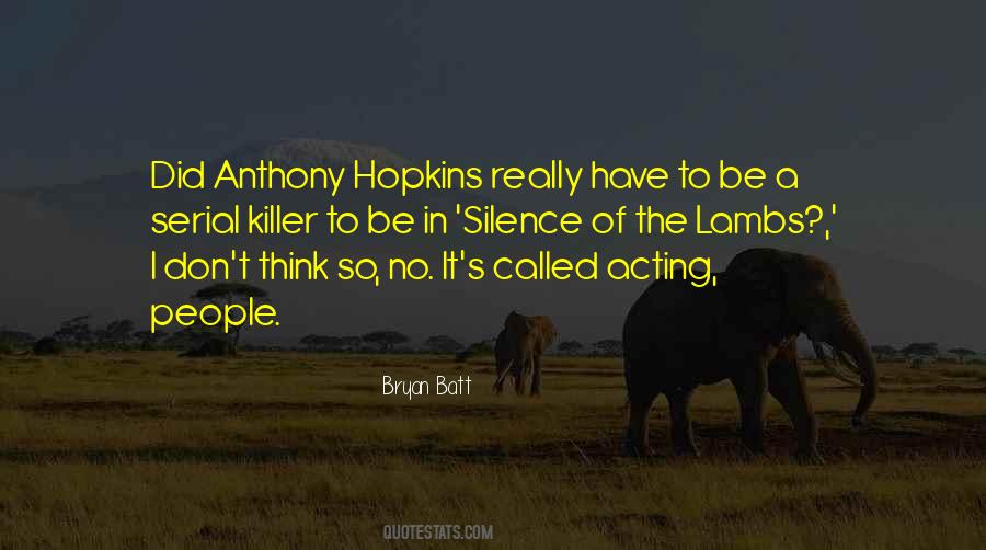 Silence Is The Best Killer Quotes #108848