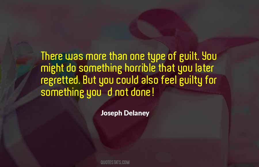 Do You Feel Guilty Quotes #20076