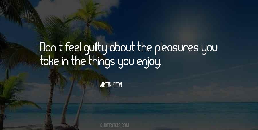 Do You Feel Guilty Quotes #60079