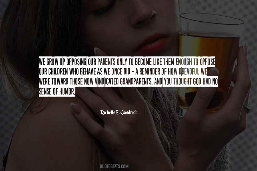 Once You Grow Up Quotes #1341209