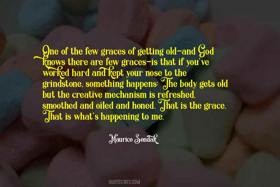 What Is Happening To Me Quotes #1305645