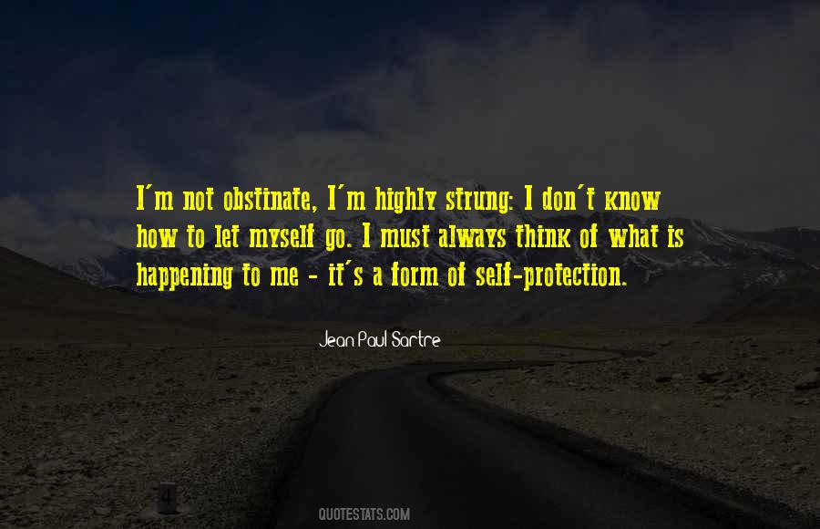 What Is Happening To Me Quotes #1417783