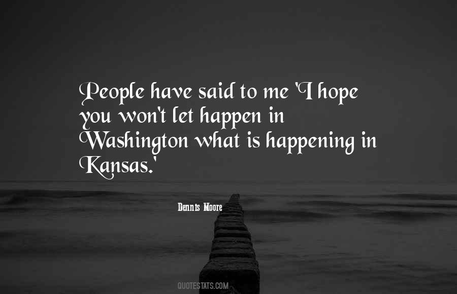 What Is Happening To Me Quotes #201238