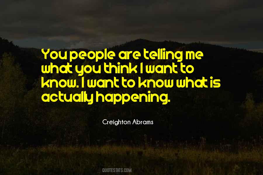 What Is Happening To Me Quotes #762703