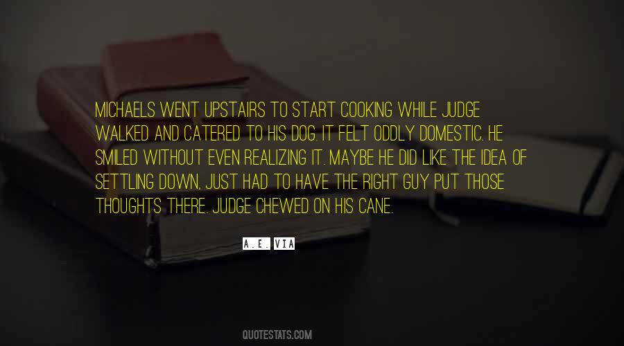 Having To Put Your Dog Down Quotes #1359070