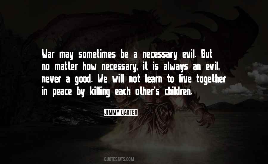 Children Learn What They Live Quotes #1805179
