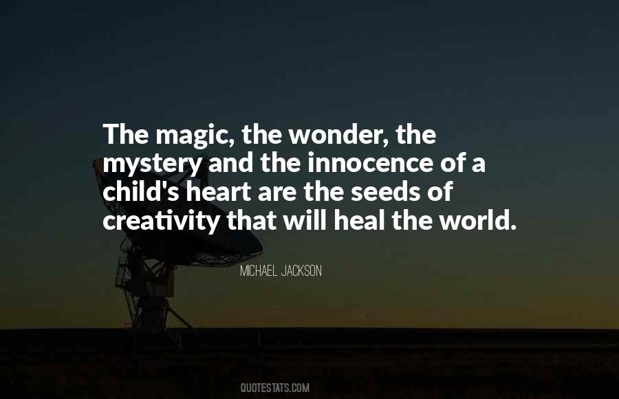 Heart Of Child Quotes #1320903