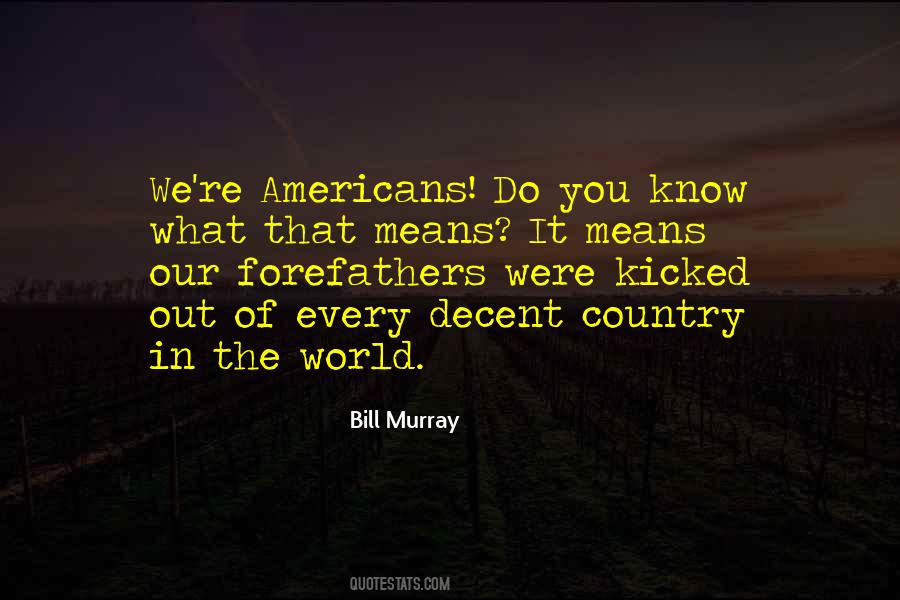 Do You Know What Quotes #1070243
