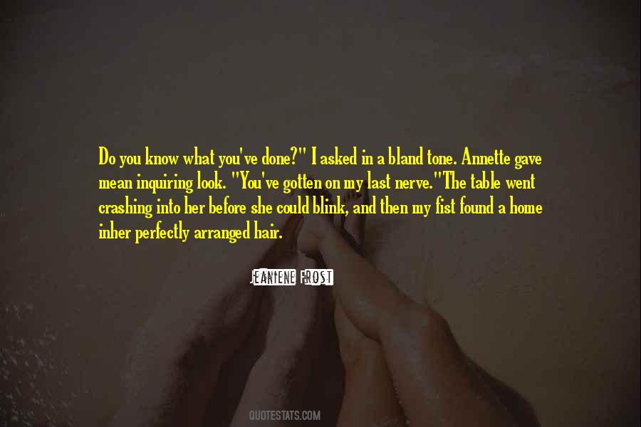 Do You Know What Quotes #1109803