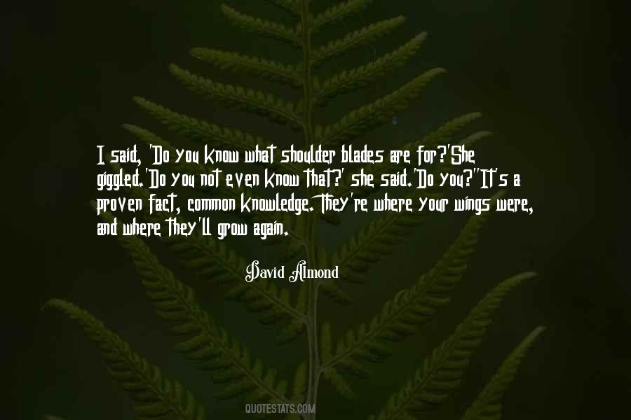 Do You Know What Quotes #1127586