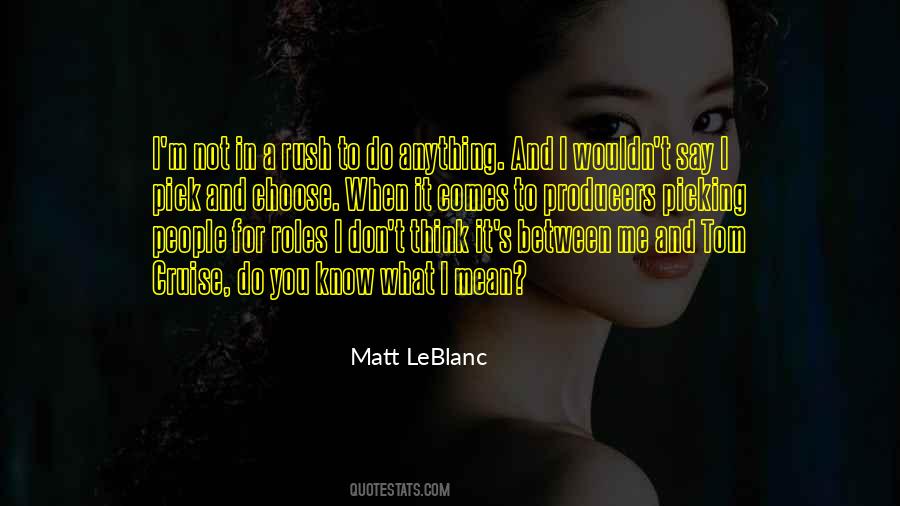 Do You Know What Quotes #1186999