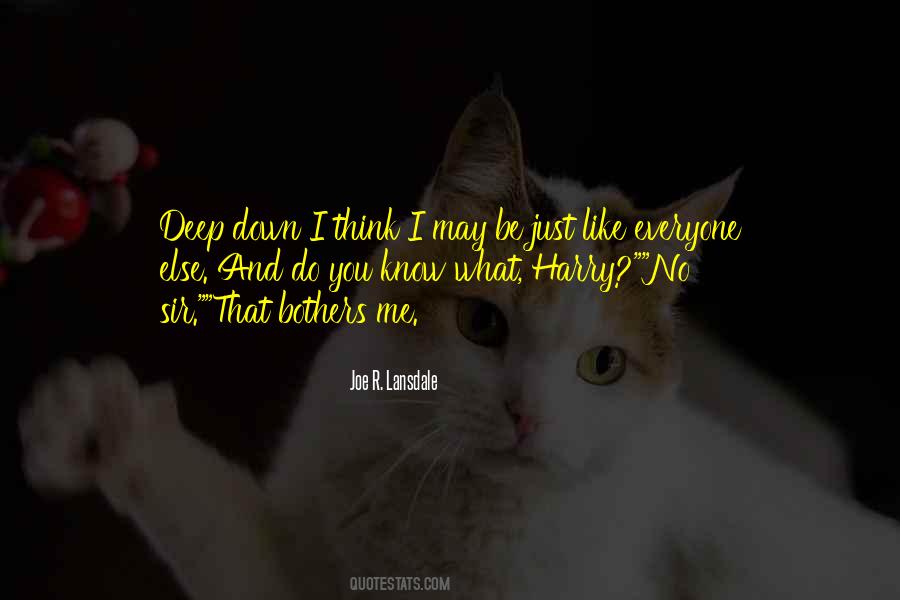 Do You Know What Quotes #1206599