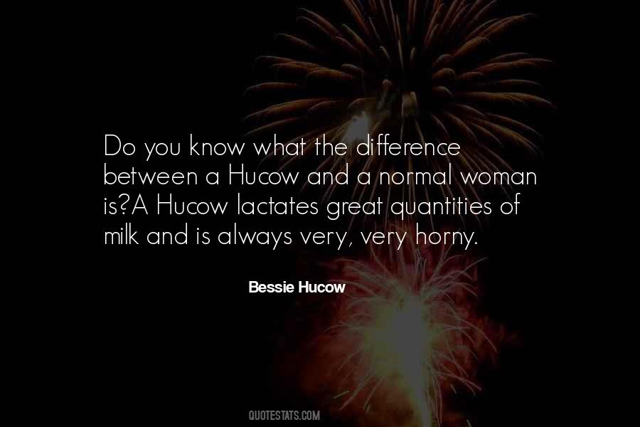 Do You Know What Quotes #1275768