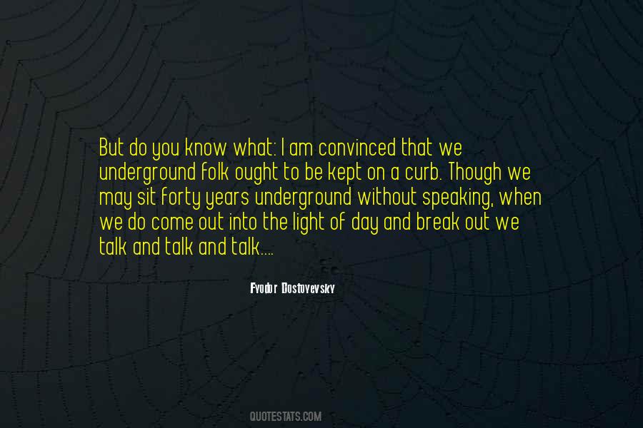 Do You Know What Quotes #1277943