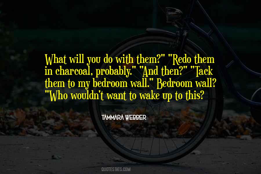 Wake Up With You Quotes #1182463