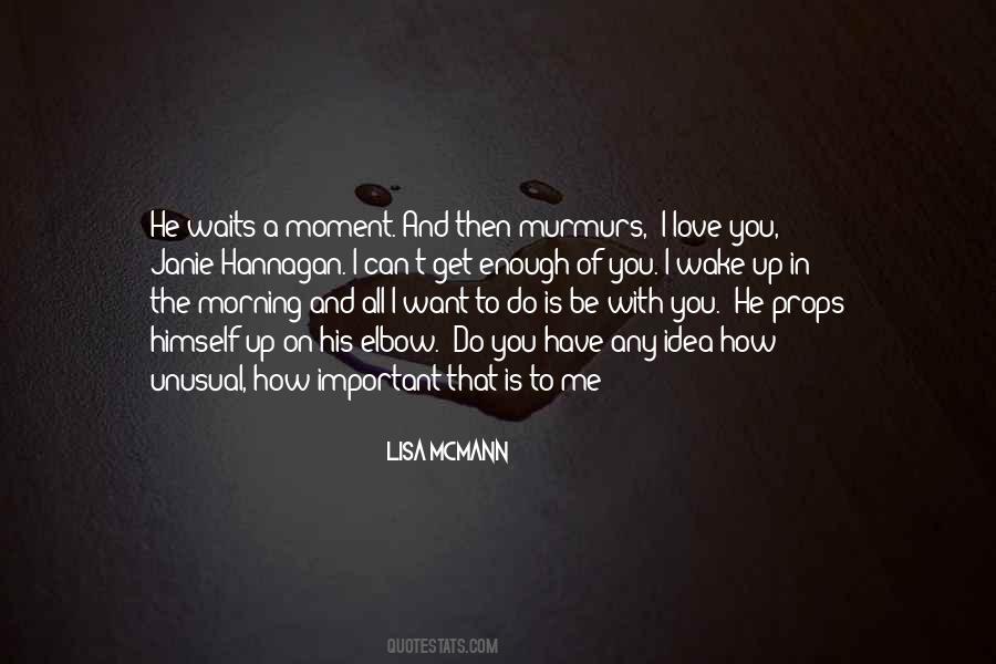 Wake Up With You Quotes #1411604