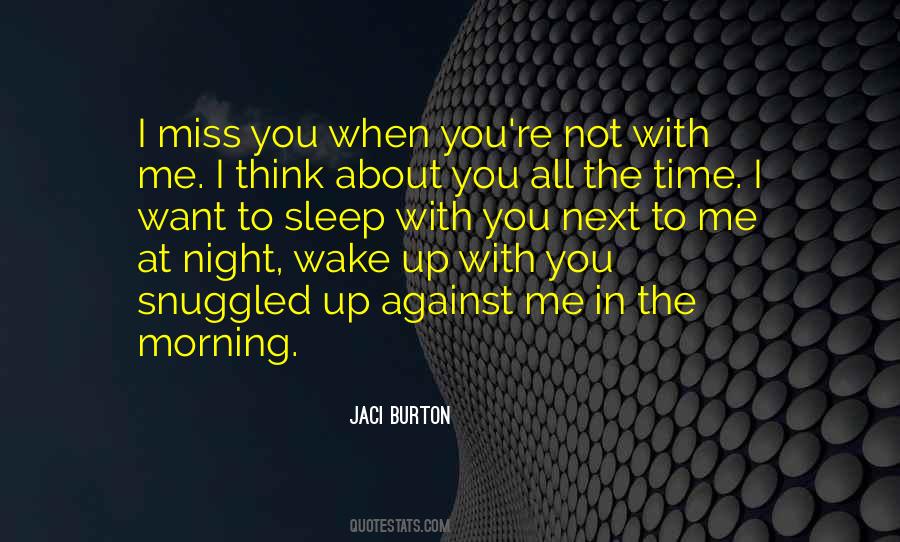 Wake Up With You Quotes #1548021
