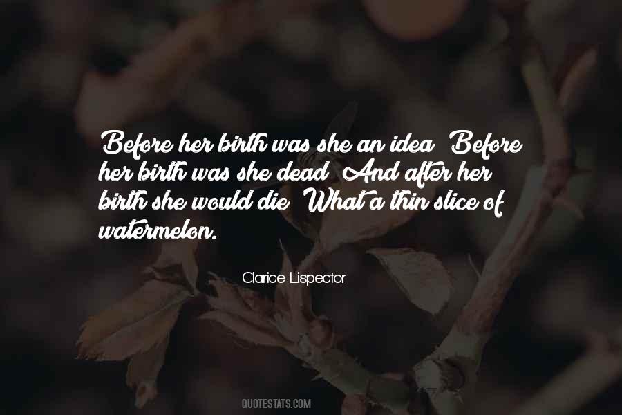 Birth Of An Idea Quotes #1431040