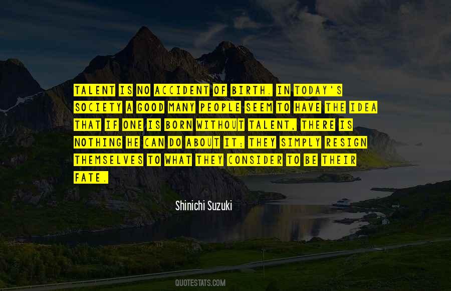 Birth Of An Idea Quotes #907863