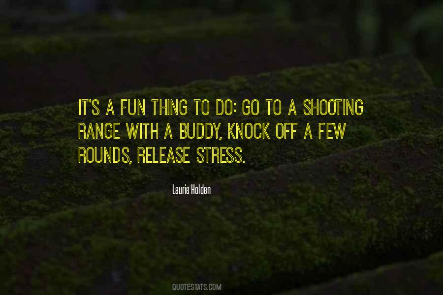 Best Shooting Range Quotes #654756