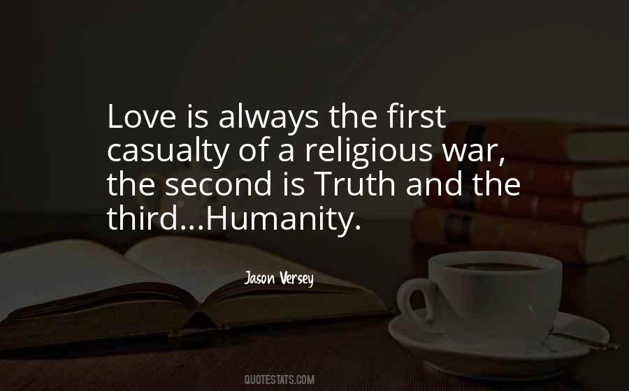 Humanity First Quotes #1144394