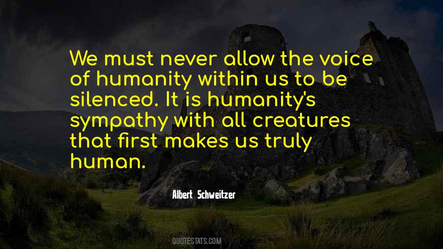 Humanity First Quotes #1323353