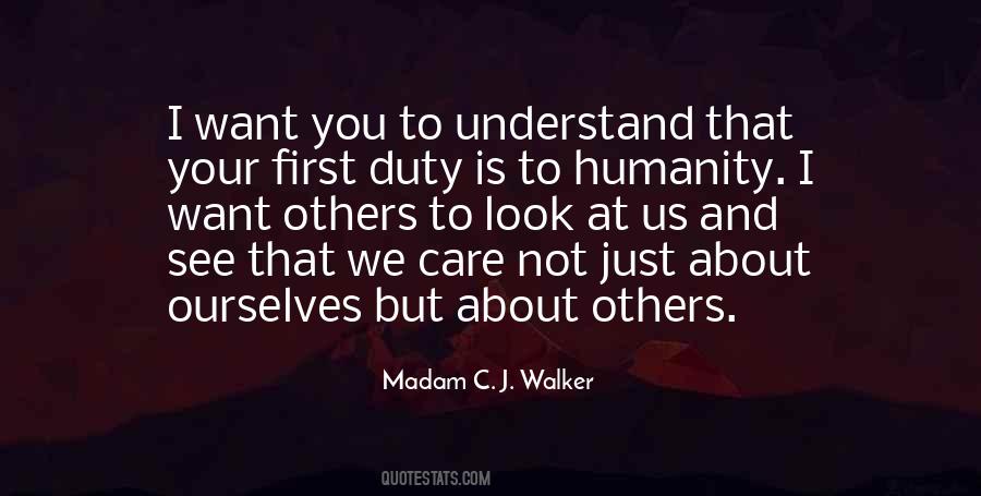 Humanity First Quotes #1674296